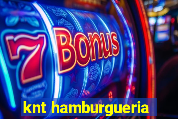 knt hamburgueria